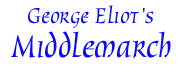 George Eliot's Middlemarch
