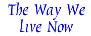 Anthony Trollope's Way We Live Now