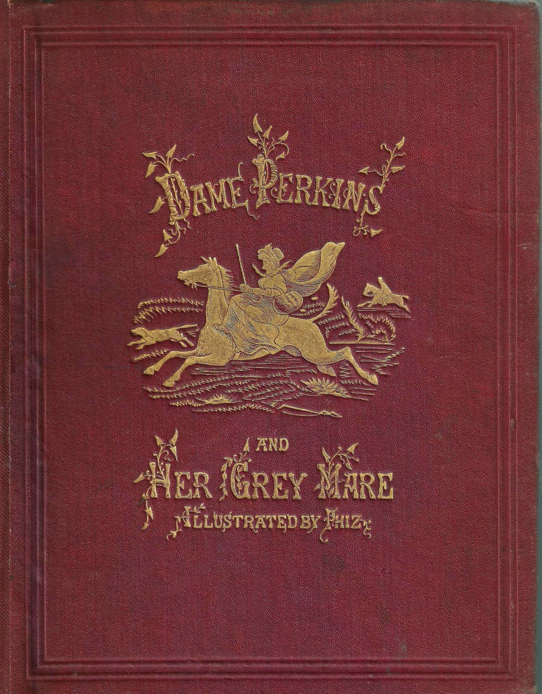 Dame Perkins and Her Grey Mare