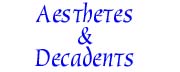 Aesthetes and Decadents
